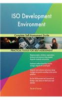 ISO Development Environment Complete Self-Assessment Guide