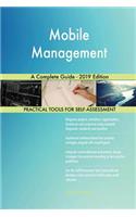 Mobile Management A Complete Guide - 2019 Edition