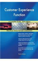 Customer Experience Function A Complete Guide - 2019 Edition