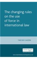 Changing Rules on the Use of Force in International Law