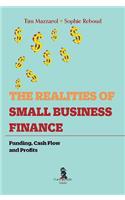 The Realities of Small Business Finance