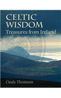 Celtic Wisdom: Treasures from Ireland
