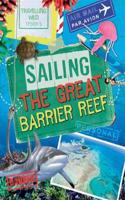 Travelling Wild: Sailing the Great Barrier Reef: (Travelling Wild)
