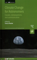 Climate Change for Astronomers: Causes, Consequences, and Communication