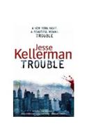 Trouble