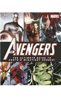 Marvel: The Avengers: The Ultimate Guide to Earth's Mightiest Heroes!