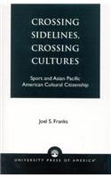Crossing Sidelines, Crossing Cultures