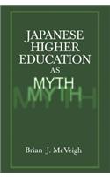 Japanese Higher Education as Myth