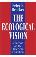 Ecological Vision: Reflections on the American Condition