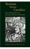 Yeoman Versus Cavalier