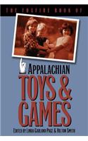 Foxfire Book of Appalachian Toys and Games