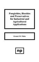 Fungicides, Biocides and Preservative for Industrial and Agricultural Applications