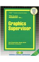 Graphics Supervisor: Passbooks Study Guide