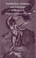 Freethinkers, Libertines and 'Schwärmer'