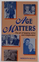 Age Matters: Art of Keeping Active and Independent