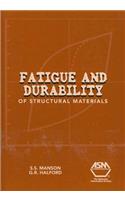 Fatigue and Durability of Structural Materials