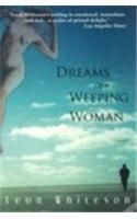 Dreams of a Weeping Woman