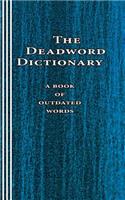 Deadword Dictionary