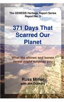 371 Days That Scarred Our Planet