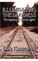 Illuminating the Darkness