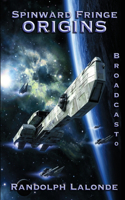 Spinward Fringe Broadcast 0