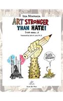 Art Stronger Than Hate!