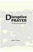 Disruptive Prayer