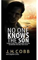 No One Knows the Son
