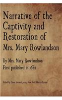 Narrative of the Captivity and Restoration of Mrs. Mary Rowlandson