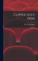 Clipper (July 1904)