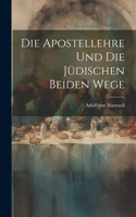 Apostellehre Und Die Jüdischen Beiden Wege