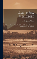 South Sea Memories