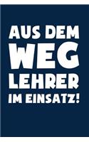 Lehrer im Einsatz!: Notizbuch / Notizheft für Schule Lehrer Abschied-s-Geschenk A5 (6x9in) dotted Punktraster