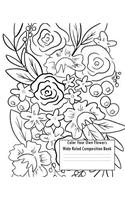 Color Your Own Flowers Wide Ruled Composition Book