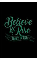 Belive & Rise Trust In God