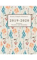 Pretty Simple Planners 2019-2020 (Planner weekly and monthly)