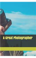 A Great Photographer