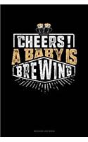 Cheers! a Baby Is Brewing: Mileage Log Book(1852 Mileage Log Book)