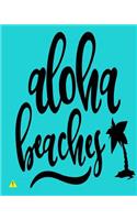 Aloha Beaches