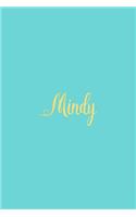 Mindy: Personalized Name Turquoise Matte Soft Cover Notebook Journal to Write In. 120 Blank Lined Pages