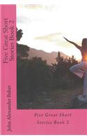 Five Great Short Stories Book 2