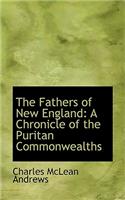 The Fathers of New England: (English)