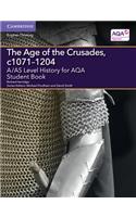 A/As Level History for Aqa the Age of the Crusades, C1071-1204 Student Book