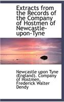 Extracts from the Records of the Company of Hostmen of Newcastle-Upon-Tyne