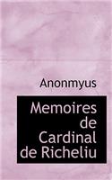 Memoires de Cardinal de Richeliu