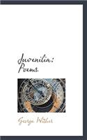 Juvenilia: Poems