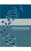 Finding and Knowing