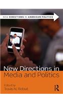 New Directions in Media and Politics