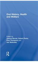 Oral History, Health and Welfare