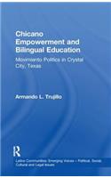 Chicano Empowerment and Bilingual Education